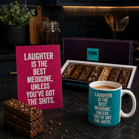 Laughter is the best medicine, unless you've got the shits
