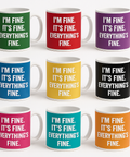 Im Fine Its Fine Everythings Fine