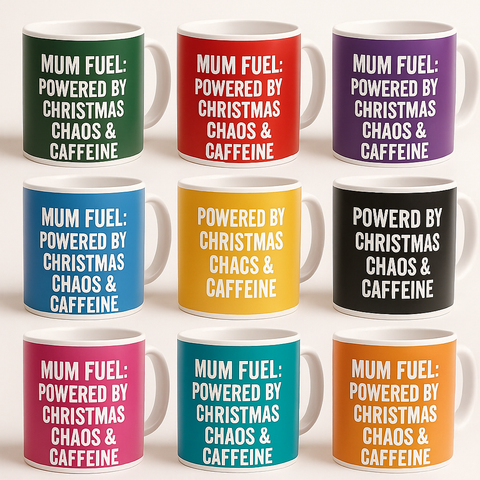 Mum Fuel Powered by Christmas Chaos and Caffeine