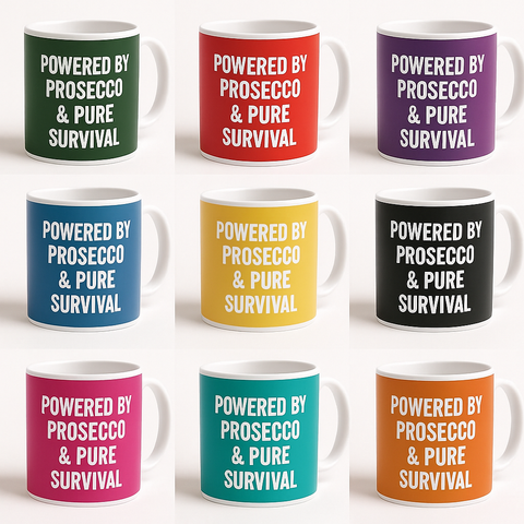 Powered by Prosecco and Pure Survival