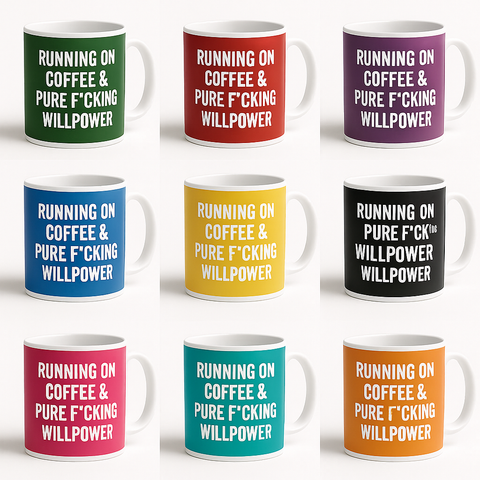 Running on Coffee and Pure Fcking Willpower