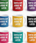 Santa Can Judge Me Later