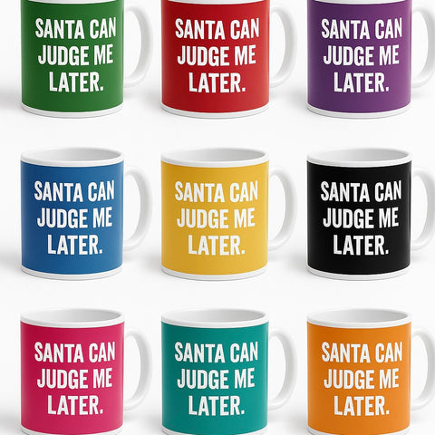 Santa Can Judge Me Later